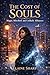 The Cost of Souls: Magic, M...