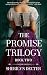 Book Two: The Promise Trilogy