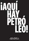 ¡Aquí hay petróleo!