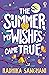 The Summer My Wishes Came True