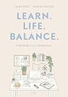 Learn. Life. Bala...