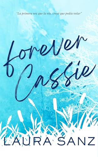 Forever Cassie (Kindle Edition)