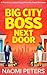 Big City Boss Next Door by Naomi Peters