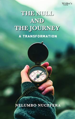The Null and The Journey: A Transformation (Kindle Edition)