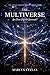 The Multiverse: Are There I...