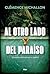Al otro lado del paraíso: ¿Compartes habitación con un asesino?