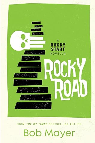 Rocky Road: A Rocky Start Novella