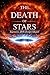 The Death of Stars: Superno...