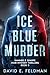 Ice Blue Murder: Hammer & Sharpe Noir Mystery Thrillers, Book 5 (Hammer and Sharpe Noir Mystery Thrillers)