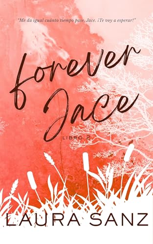 Forever Jace (Kindle Edition)