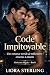 Code impitoyable: Une roman...