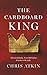 The Cardboard King by Chris  Atkin