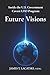 Inside the U.S. Government Covert UFO Program: Future Visions