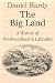 The Big Land: A History of ...