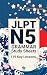 JLPT N5 Grammar Study Sheet...