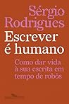 Escrever é humano...