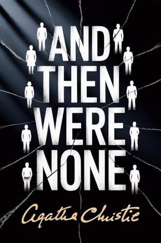 And Then There Were None