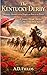 The Kentucky Derby by A.D. Fields