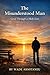 The Misunderstood Man: Grie...