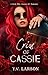 Cries of Cassie: A Dark Why-Choose MC Romance