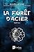 La forêt d'acier - partie 2
