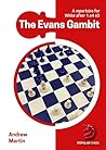 The Evans Gambit: A full repertoire for White after 1.e4 e5