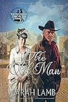 The Old Man (Red Ridge Chronicles #7) The Old Man (Red Ridge Chronicles #7)