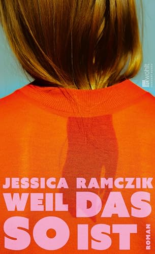 Weil das so ist: Roman | «Ein starkes Debüt. Geht rein!» Paula Irmschler (German Edition)