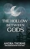 The Hollow Betwee...