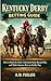 Kentucky Derby Betting Guid...