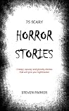 75 Scary Horror S...
