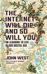 The Internet Will...