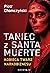 Taniec z Santa Muerte. Kobi...