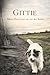 Gittie : Mein Herz war nie an der Kette (German Edition)
