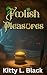 Foolish Pleasures by Kitty L. Black