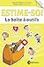 Estime de soi - La boîte à outils (French Edition)