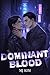 Dominant Blood: A MM Omegaverse AlphaxAlpha Dark Romance