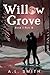 Willow Grove: Book I Part II