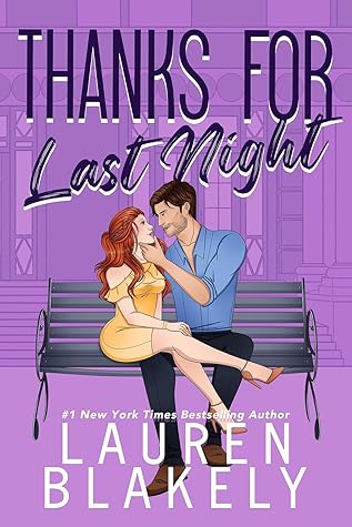 Thanks For Last Night (The Guys Who Got Away, #4)