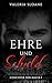 Ehre und Schuld: Ein dunkler Mafia Liebesroman (Gesichter der Mafia 1) (German Edition)