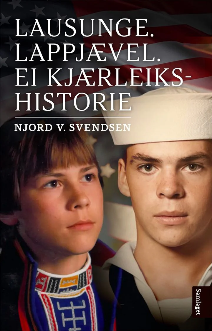 Lausunge. Lappjævel. – ei kjærleikshistorie (Hardcover)