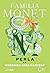 Familia Monet. Perla. Partea a II-a