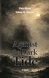 Against the Dark ...