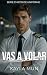 Vas a volar: Romance entre ...
