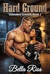 Hard Ground: A Gr...