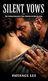 SILENT VOWS: A Da...