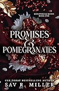Promises and Pomegranates