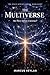 The Multiverse: Are There I...