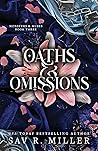 Oaths and Omissions