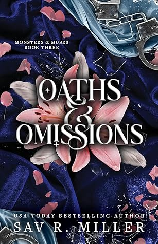 Oaths and Omissions (Monsters & Muses, #3)